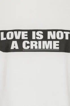 Love Is not A Crime T-shirt White - Limited Edition